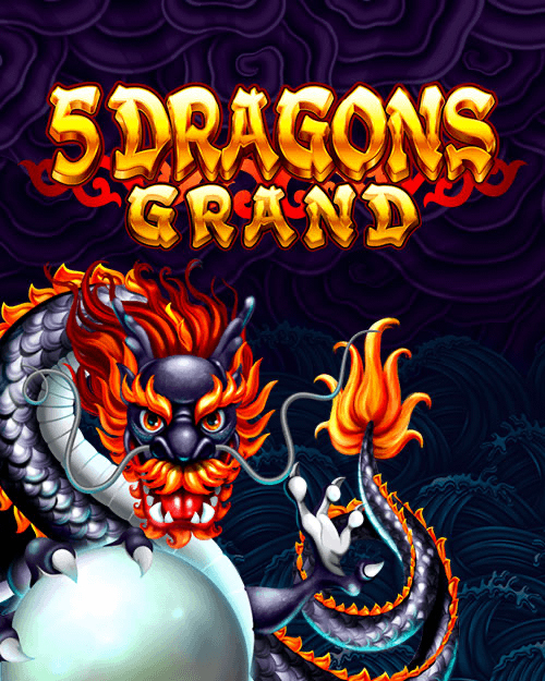 cara mendapatkan grand di 5 dragon